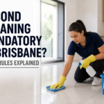 Is Bond Cleaning Mandatory in Brisbane? Legal Rules Explained Professional Bond Cleaning